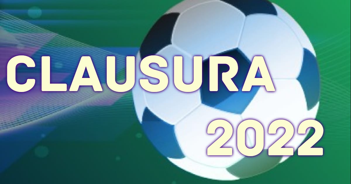CLAUSURA 2022